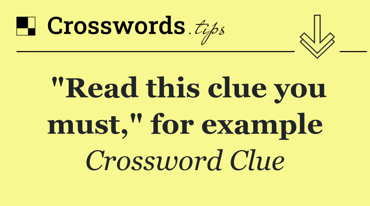 "Read this clue you must," for example