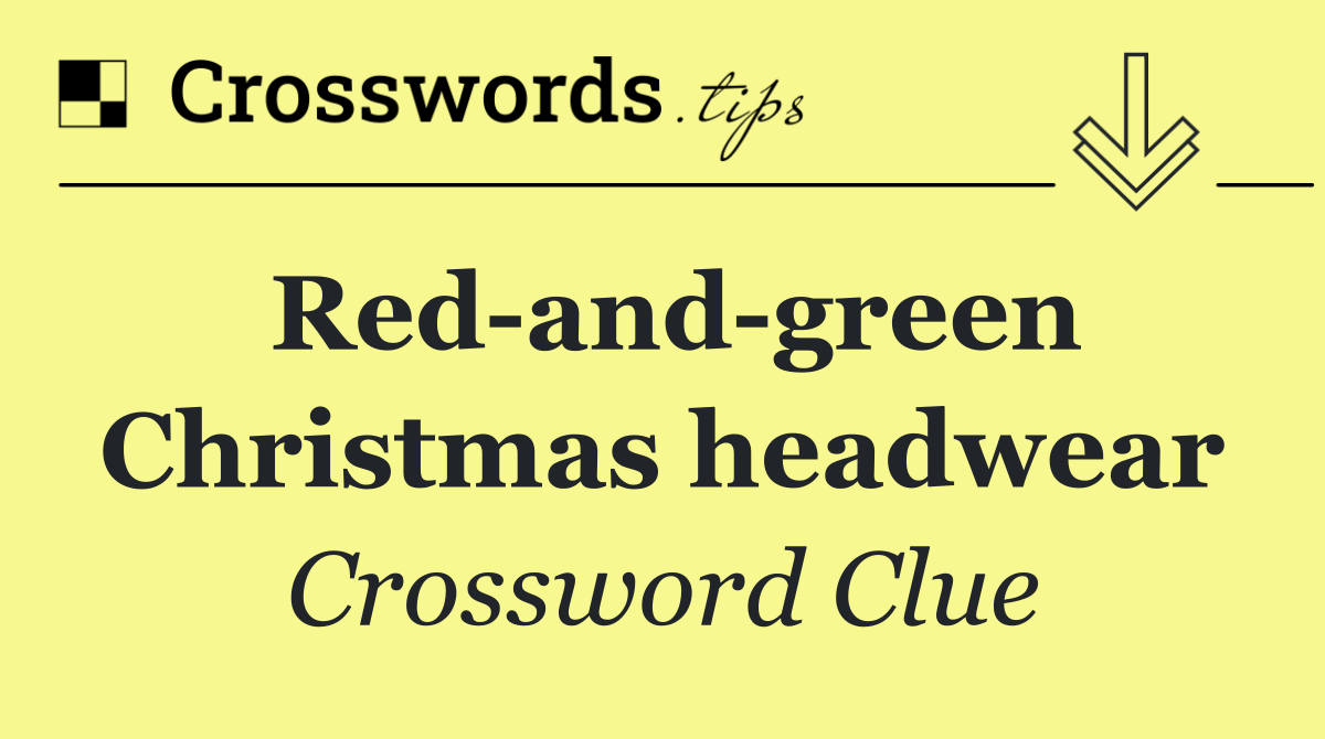 Red and green Christmas headwear