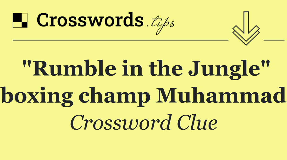 "Rumble in the Jungle" boxing champ Muhammad