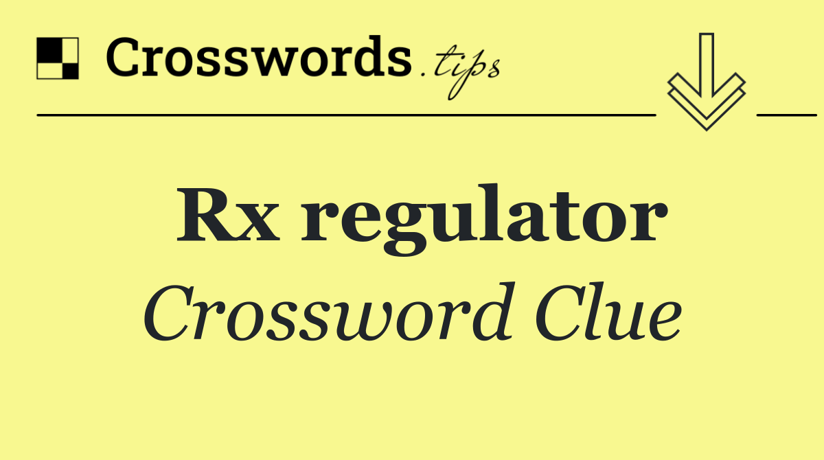 Rx regulator
