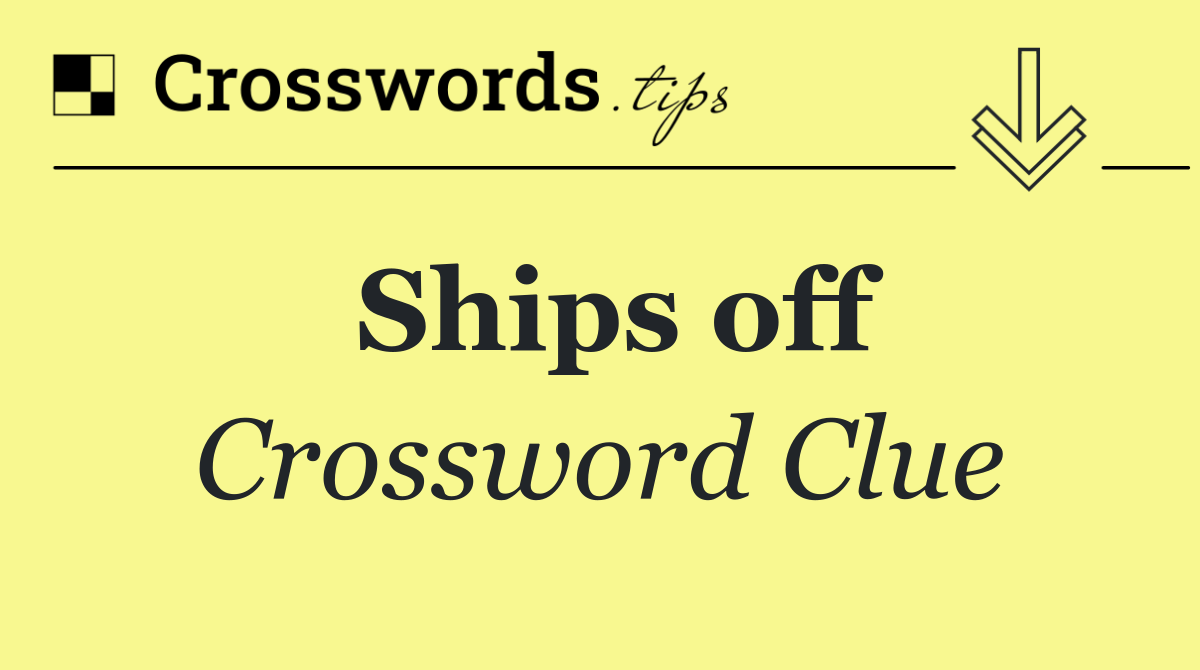 Ships off