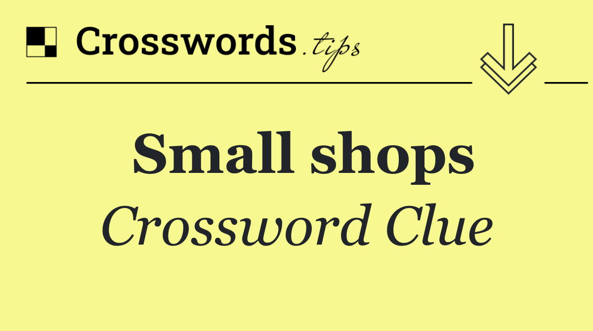 Small shops