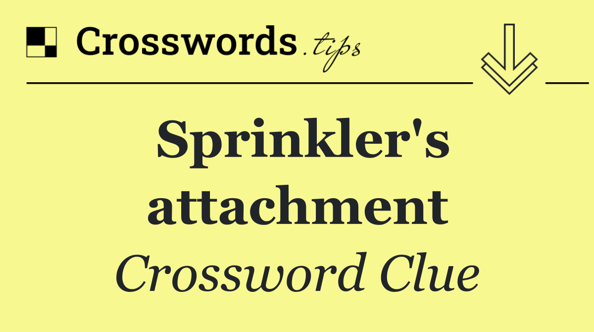 Sprinkler's attachment