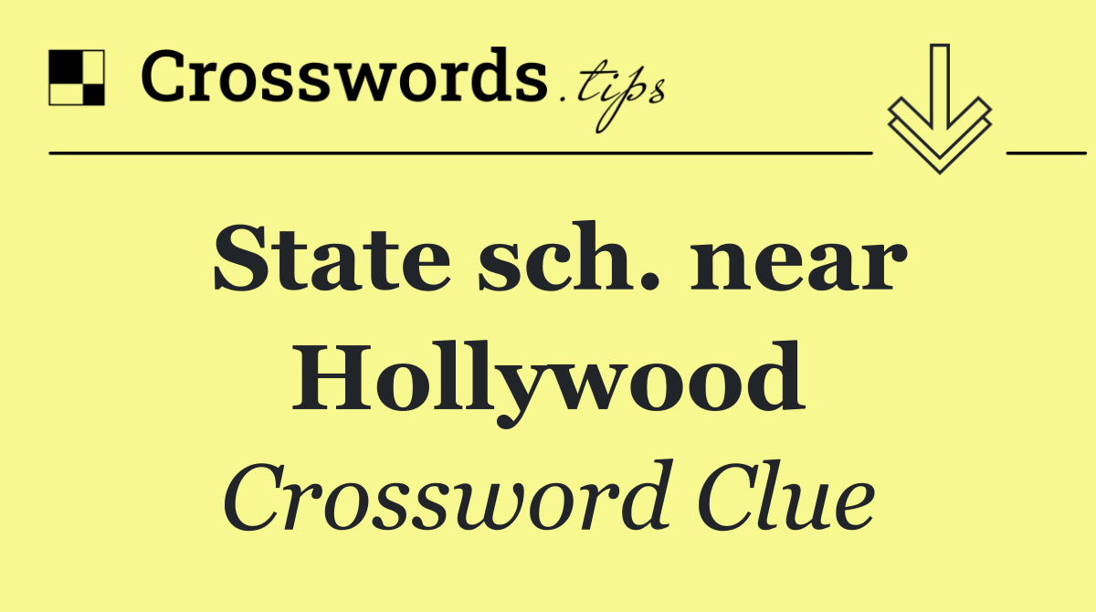 State sch. near Hollywood