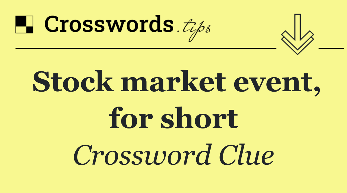 Stock market event, for short