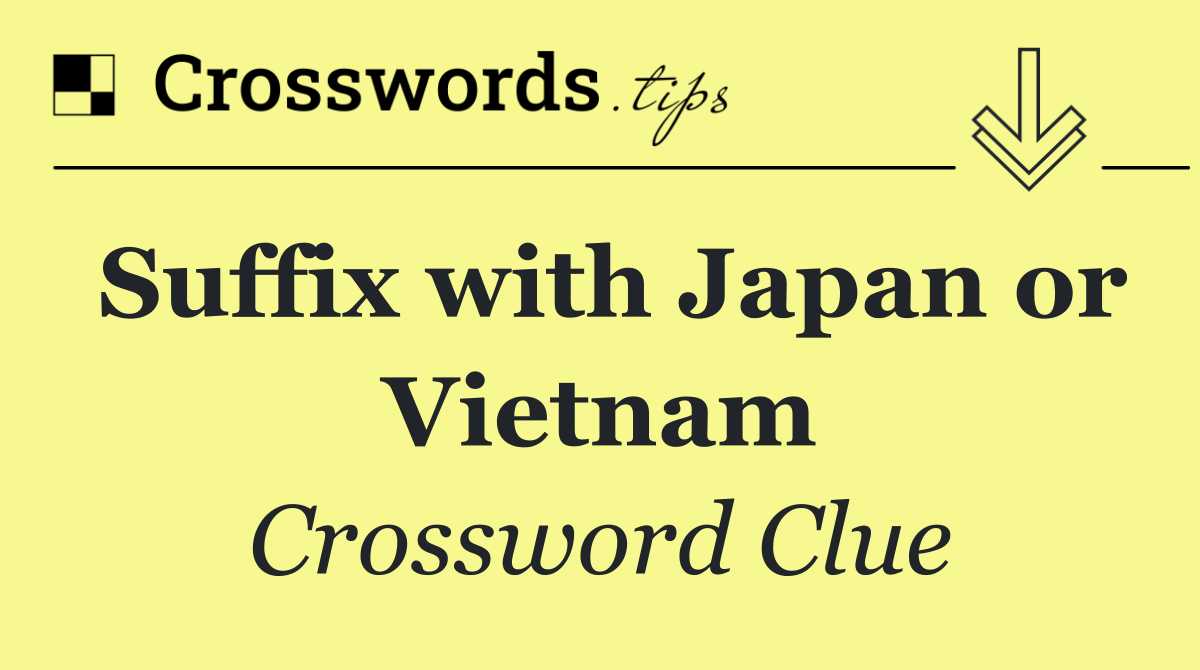 Suffix with Japan or Vietnam