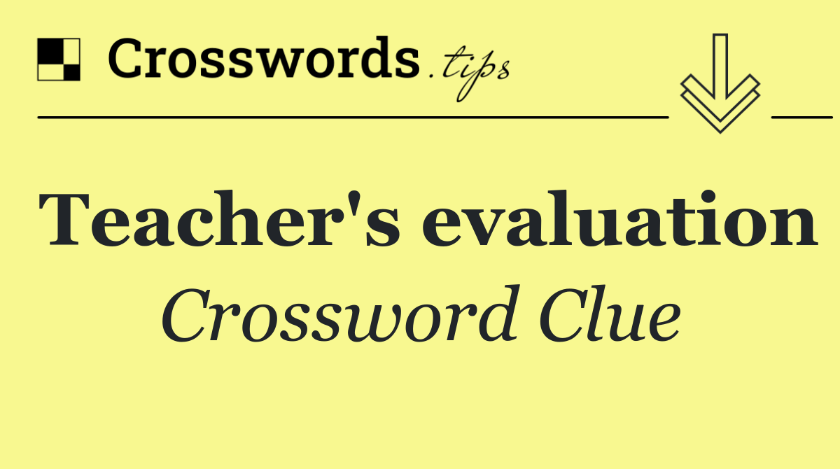 Teacher's evaluation