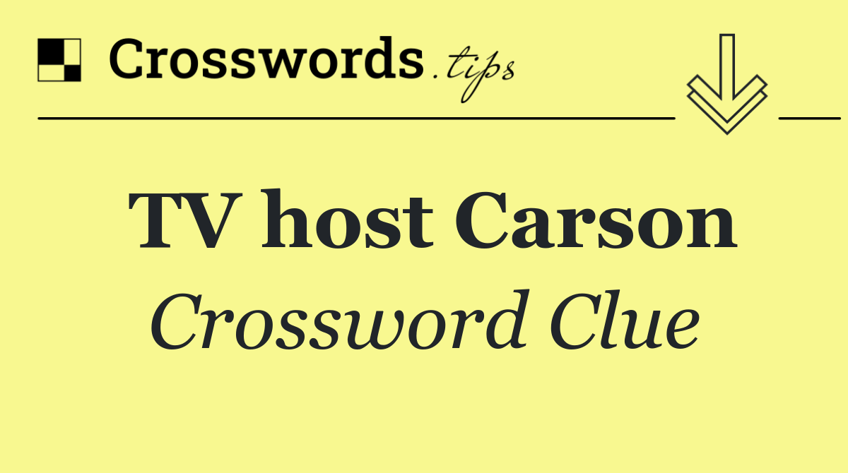 TV host Carson