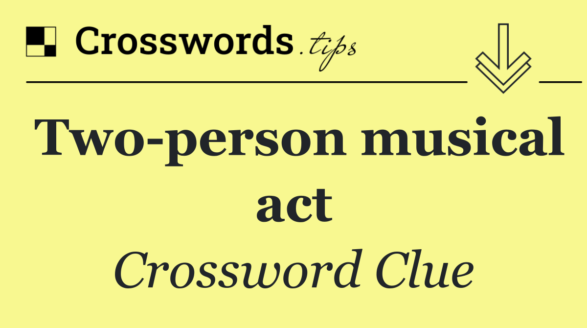 Two person musical act