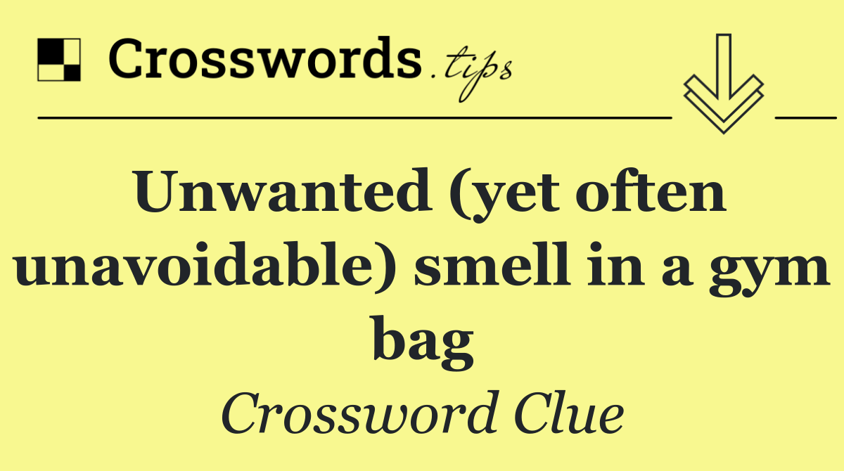 Unwanted (yet often unavoidable) smell in a gym bag