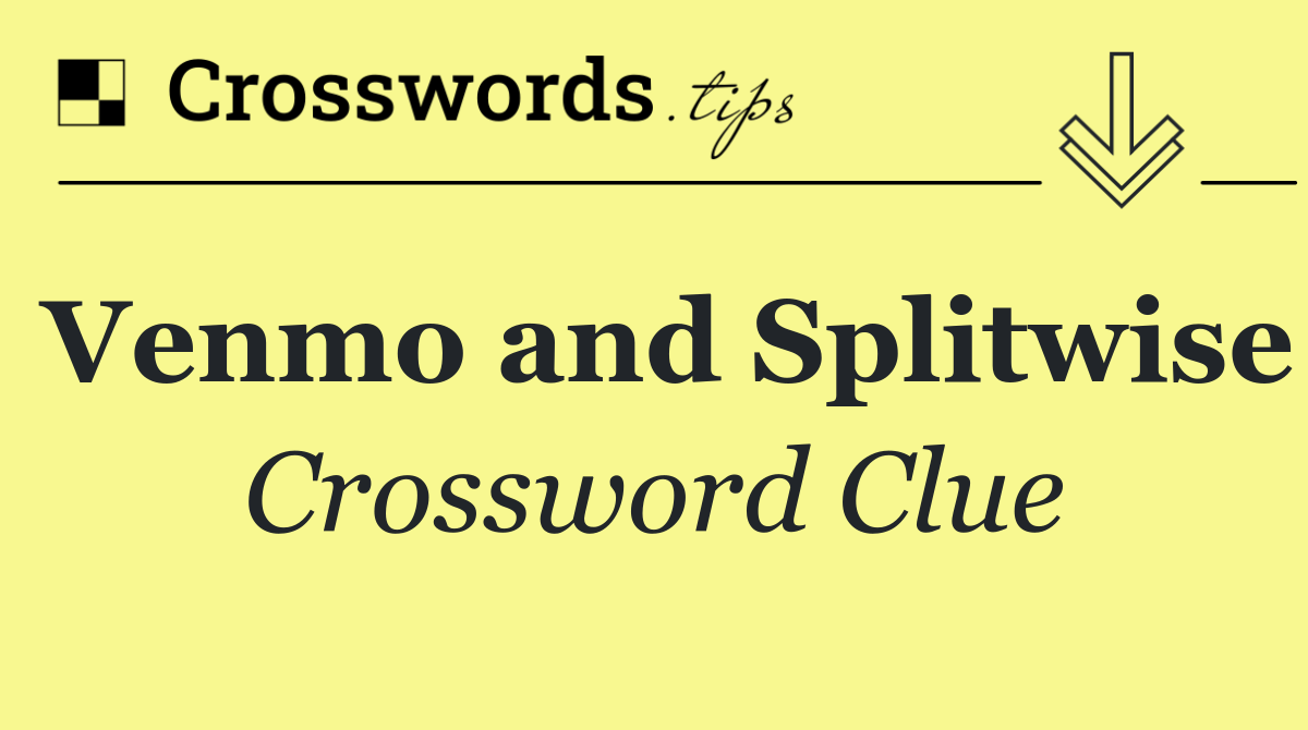Venmo and Splitwise