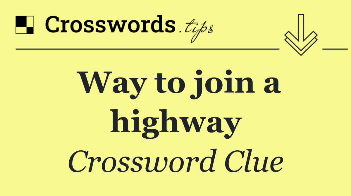 Way to join a highway