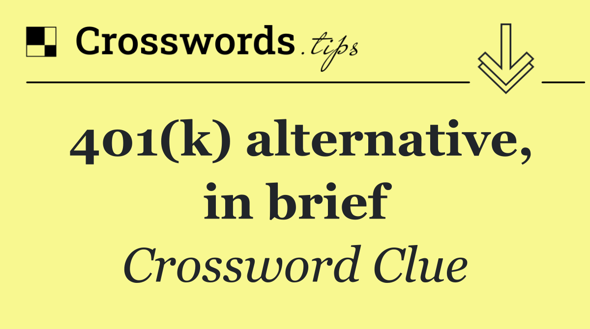 401(k) alternative, in brief