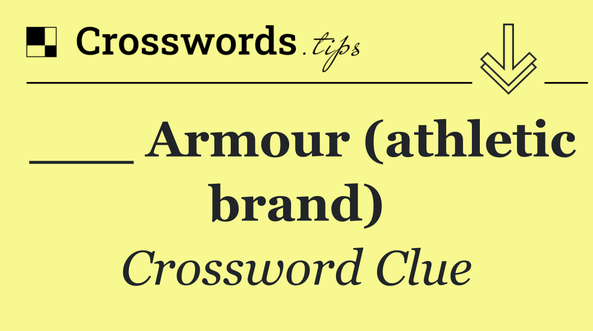 ___ Armour (athletic brand)