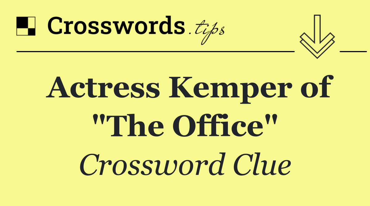 Actress Kemper of "The Office"