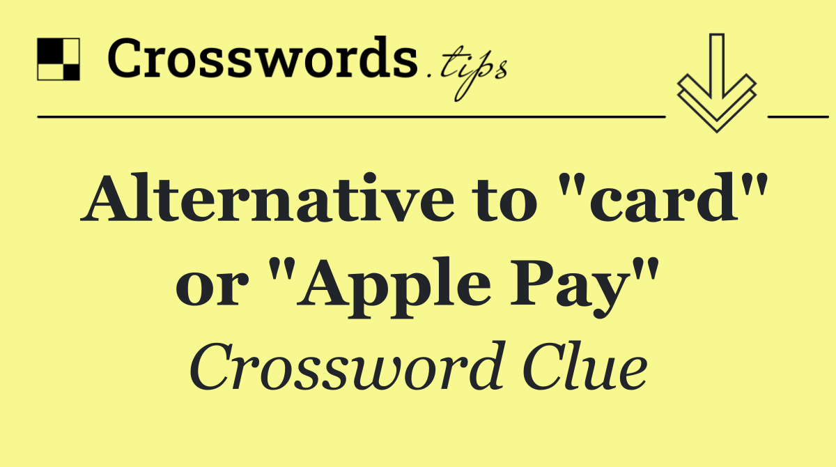 Alternative to "card" or "Apple Pay"