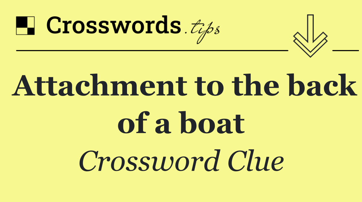 Attachment to the back of a boat