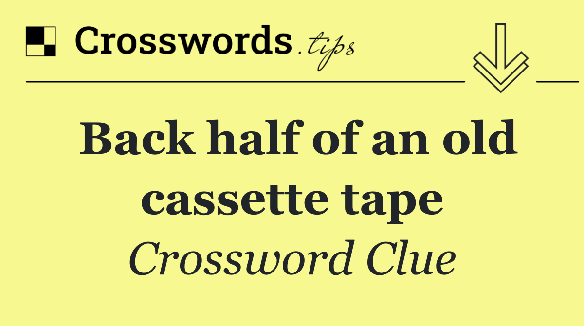 Back half of an old cassette tape