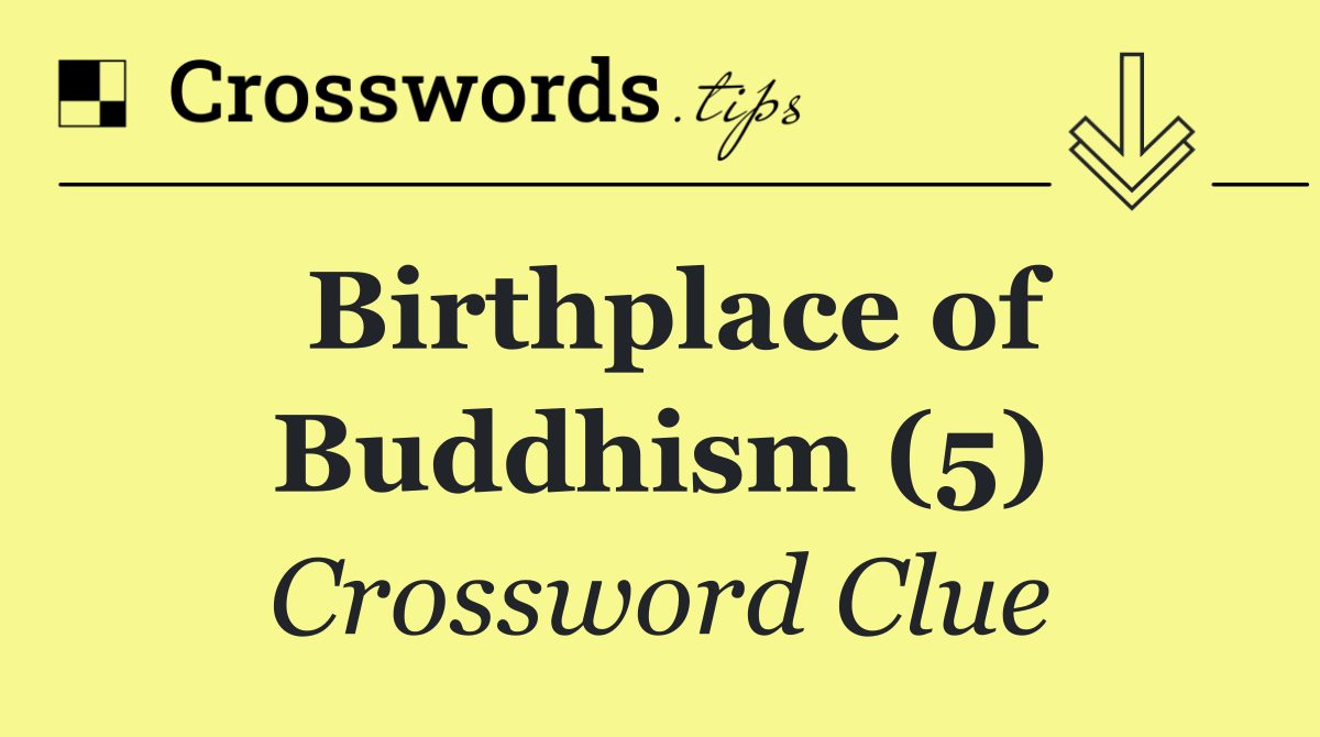 Birthplace of Buddhism (5)