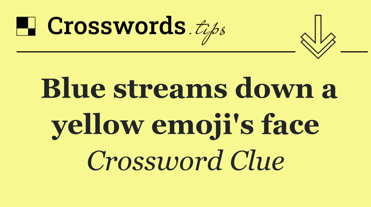 Blue streams down a yellow emoji's face