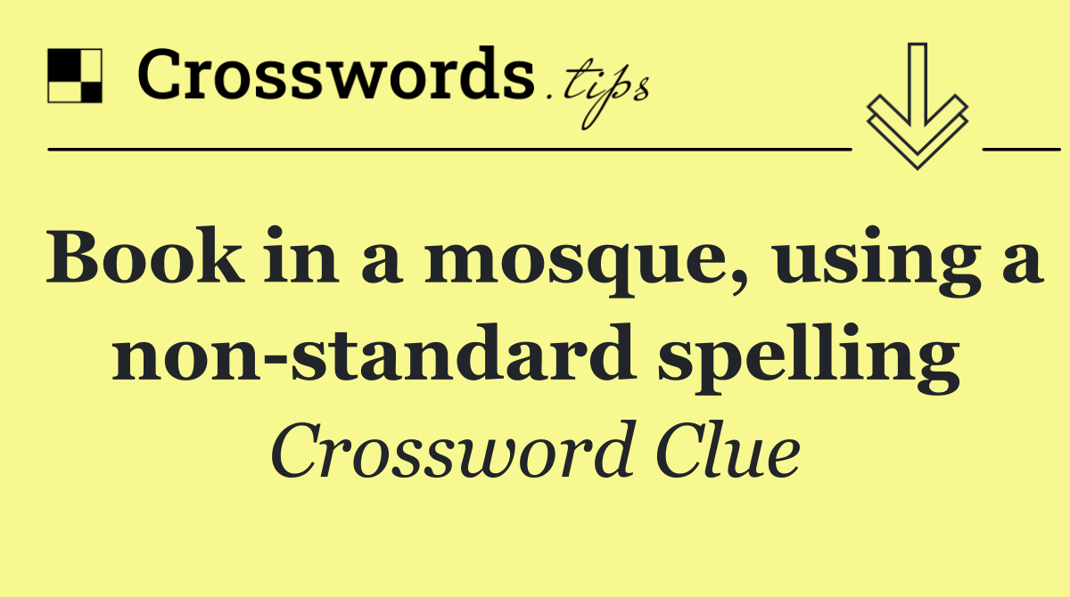 Book in a mosque, using a non standard spelling