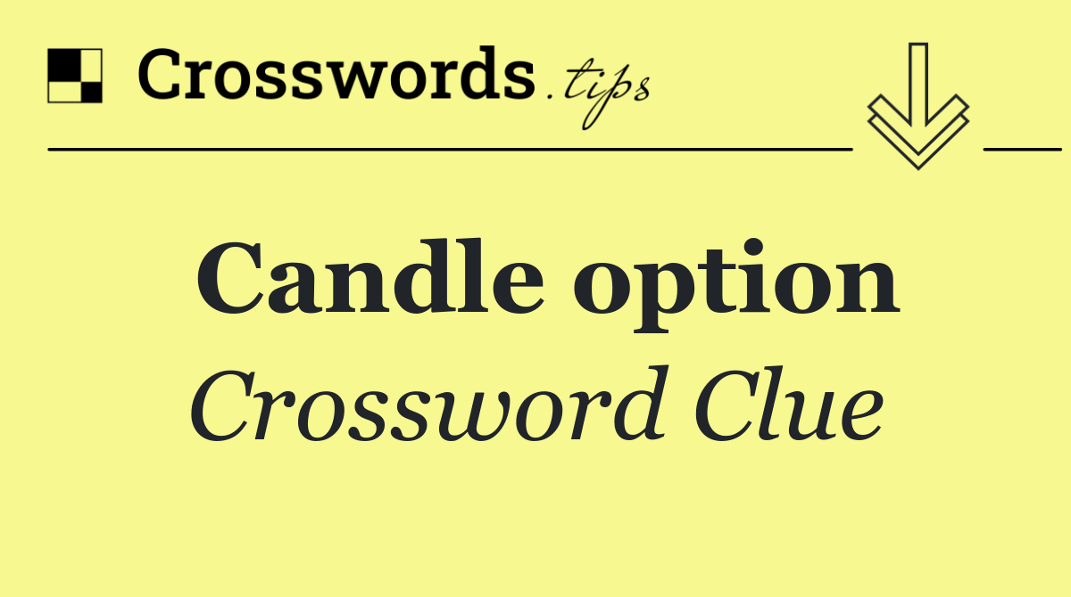 Candle option