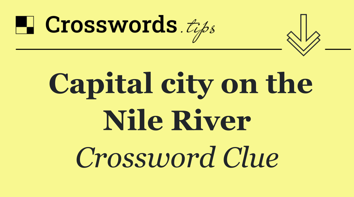 Capital city on the Nile River