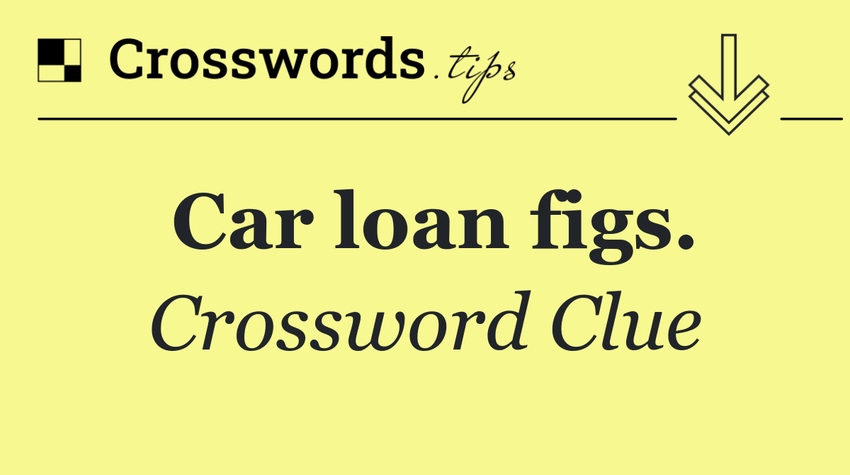 Car loan figs.