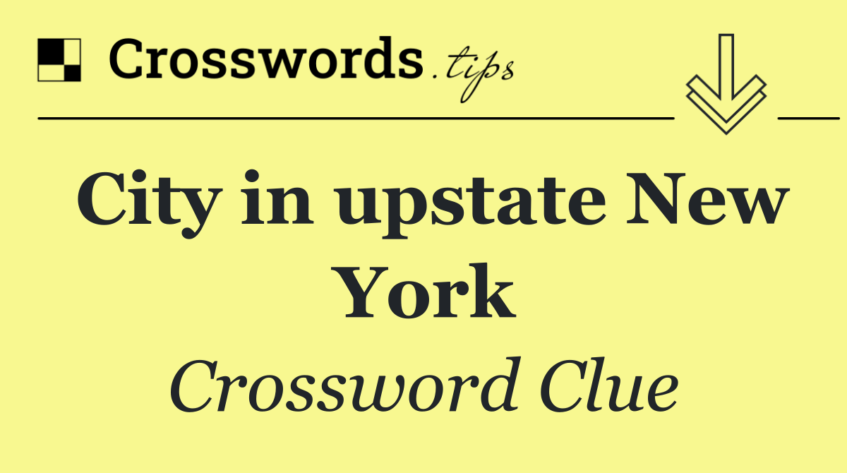 City in upstate New York