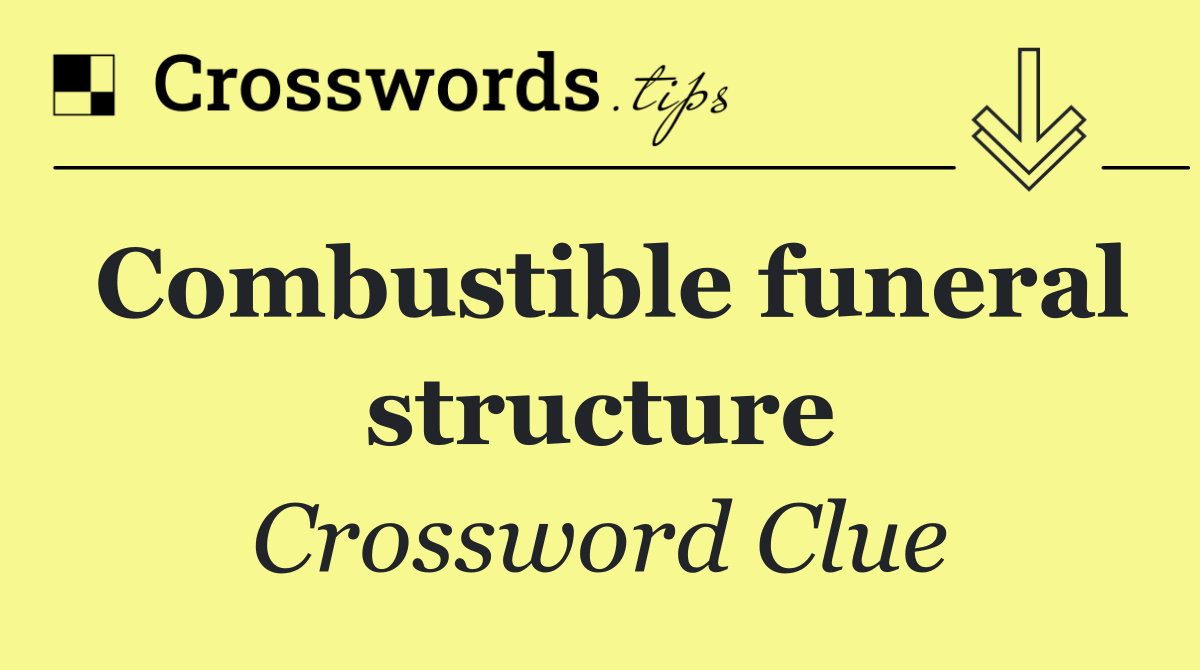 Combustible funeral structure