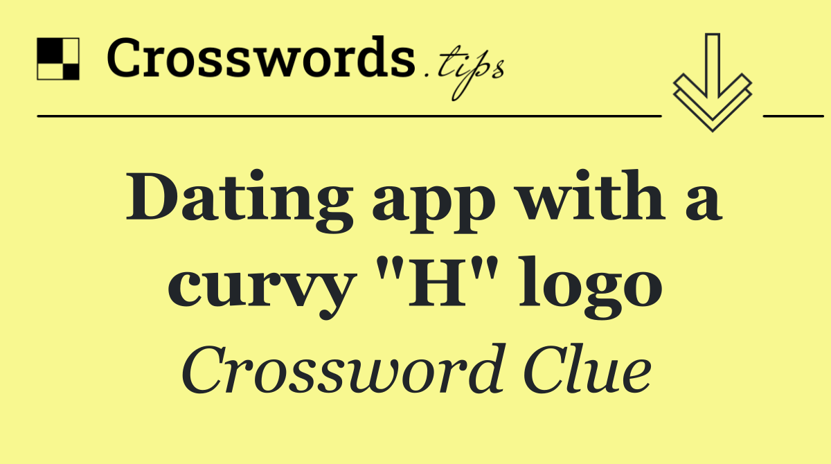 Dating app with a curvy "H" logo