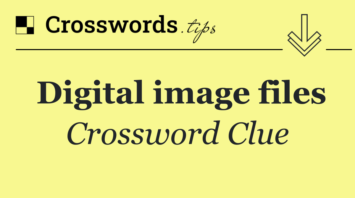Digital image files