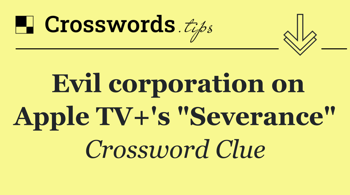 Evil corporation on Apple TV+'s "Severance"