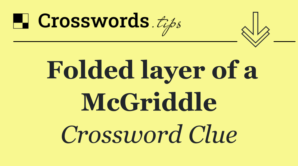 Folded layer of a McGriddle