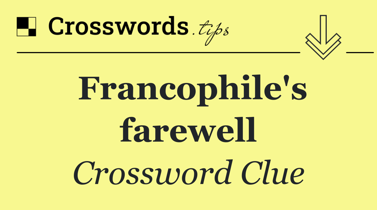 Francophile's farewell