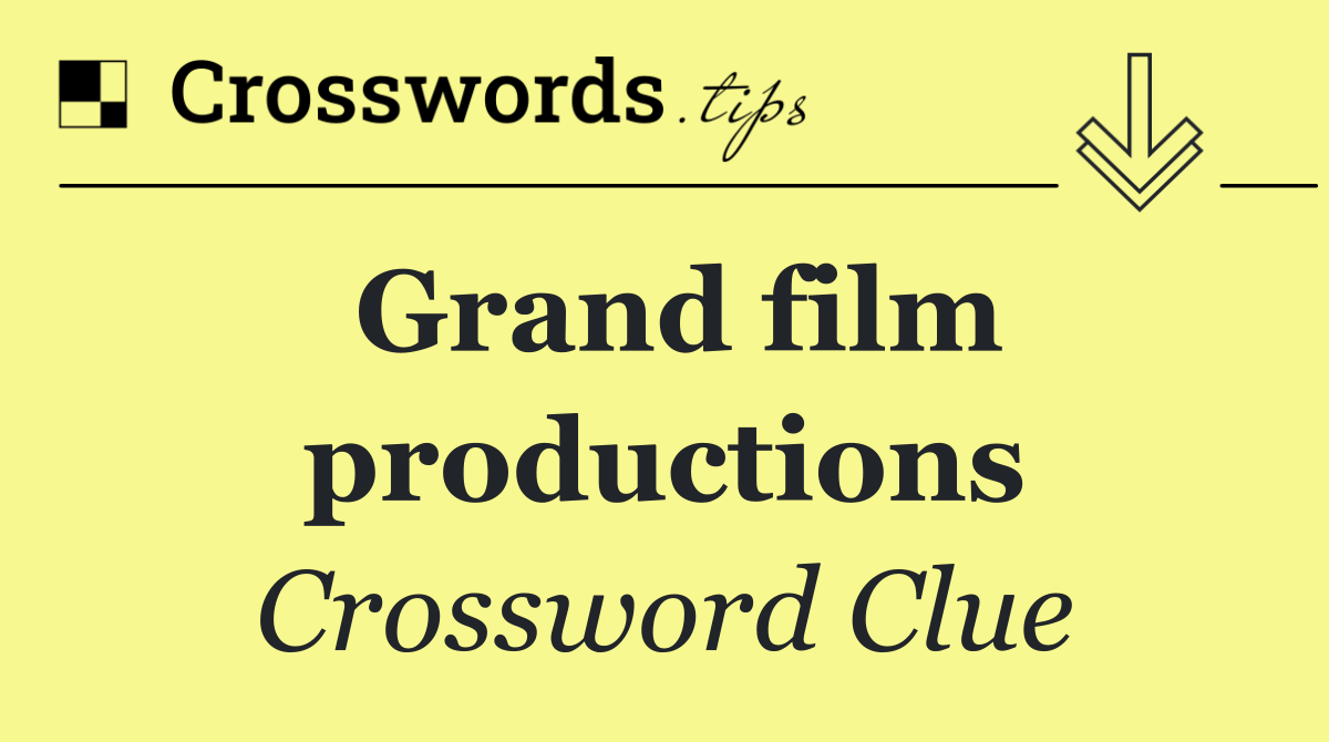 Grand film productions