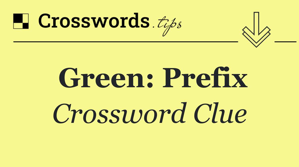 Green: Prefix