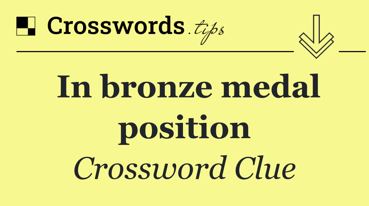 In bronze medal position