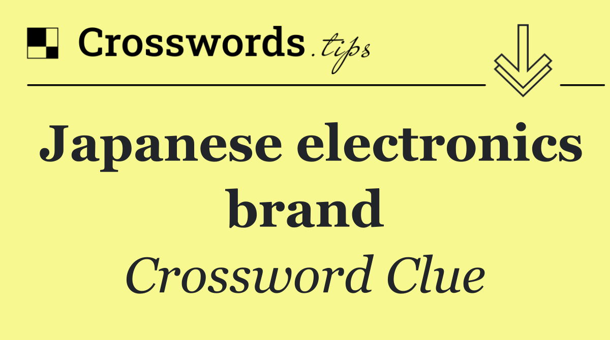 Japanese electronics brand