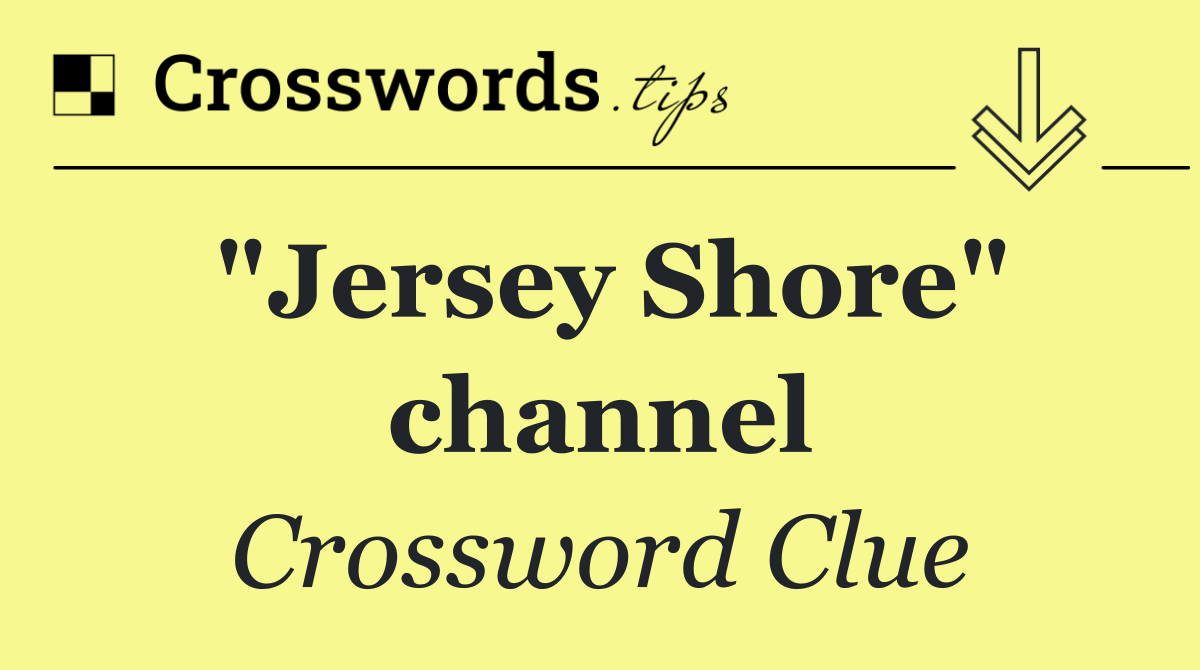 "Jersey Shore" channel
