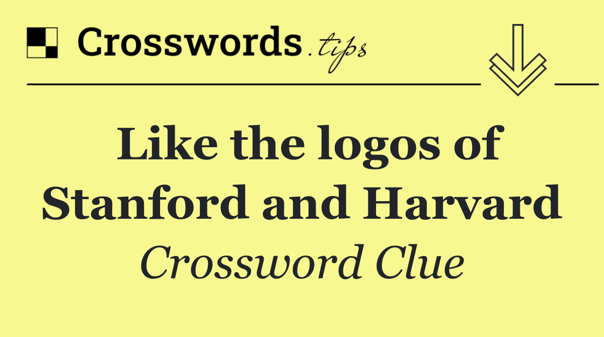 Like the logos of Stanford and Harvard