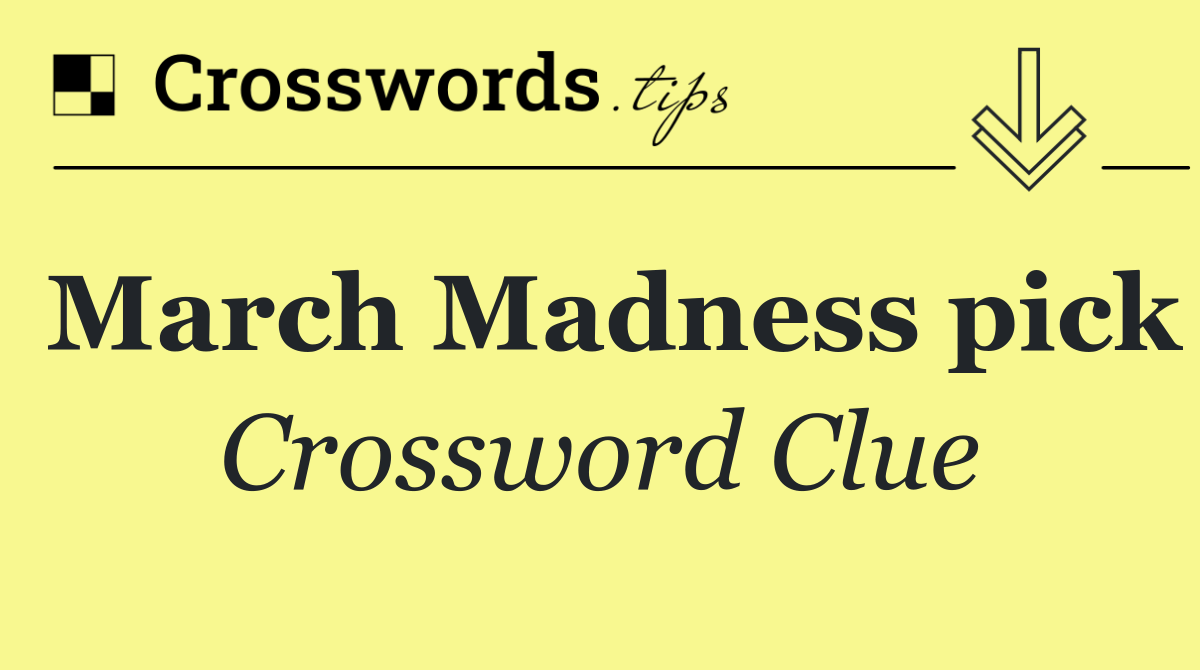 March Madness pick