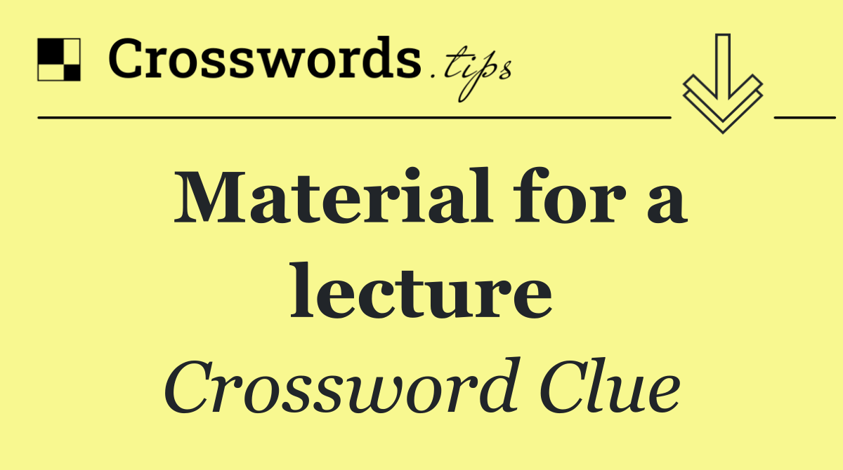Material for a lecture