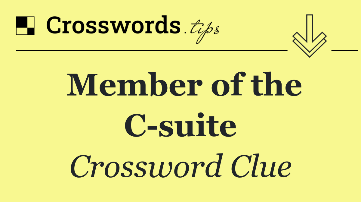 Member of the C suite