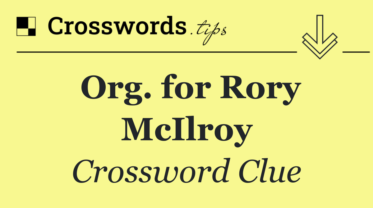 Org. for Rory McIlroy