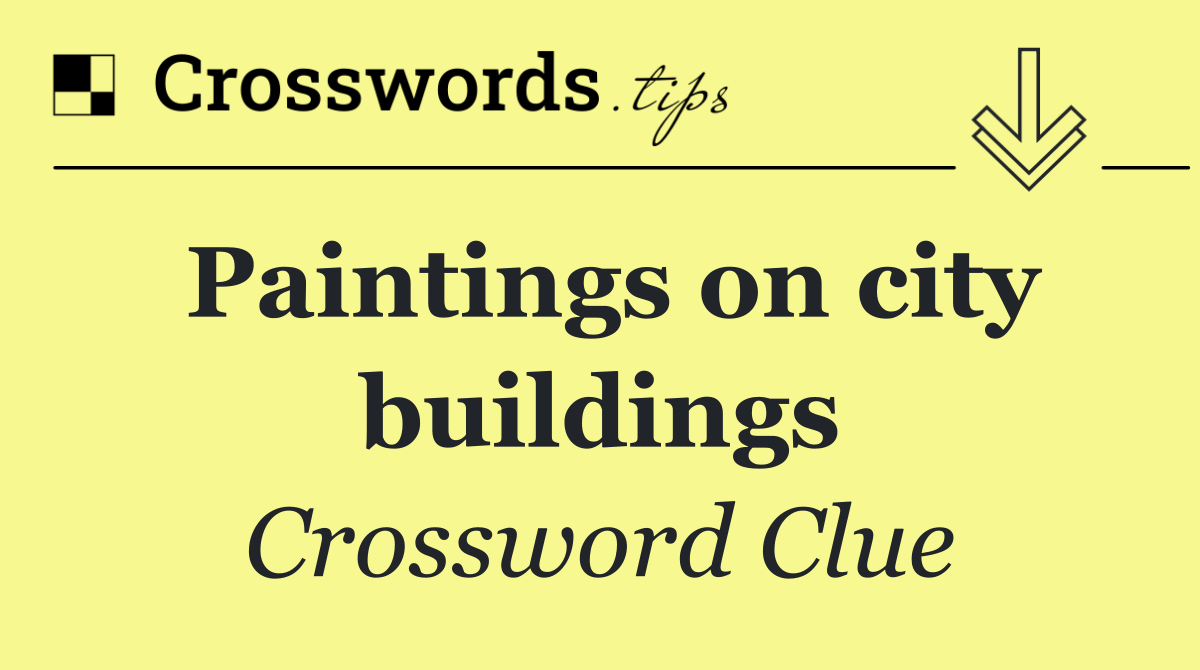 Paintings on city buildings