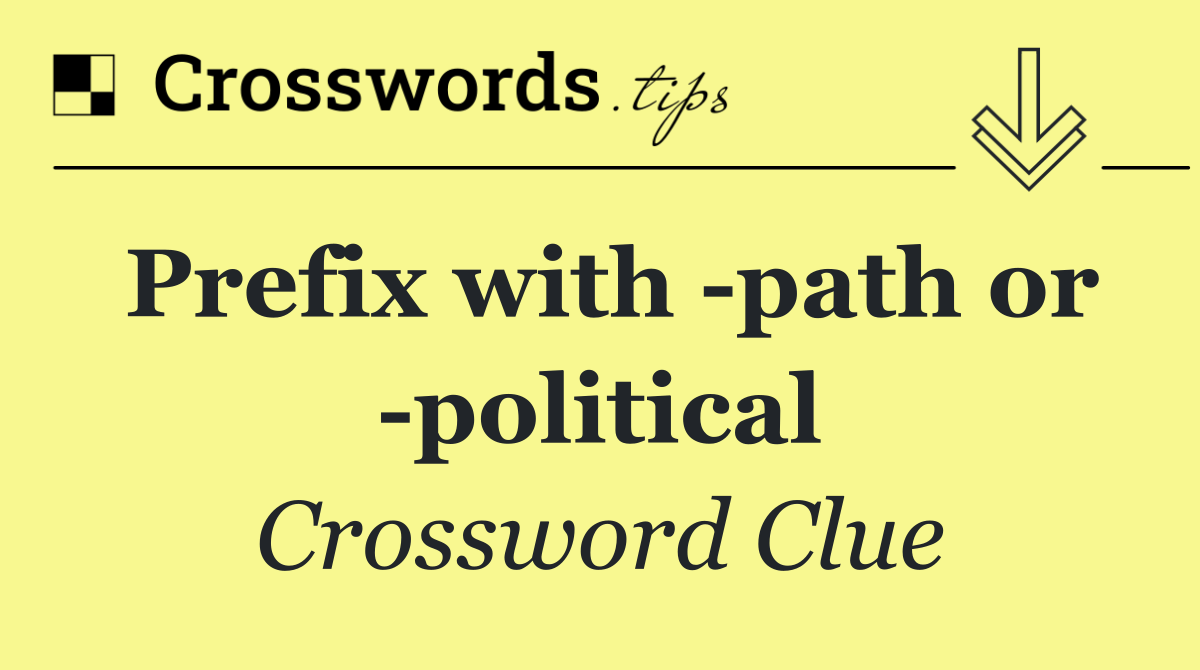 Prefix with  path or  political