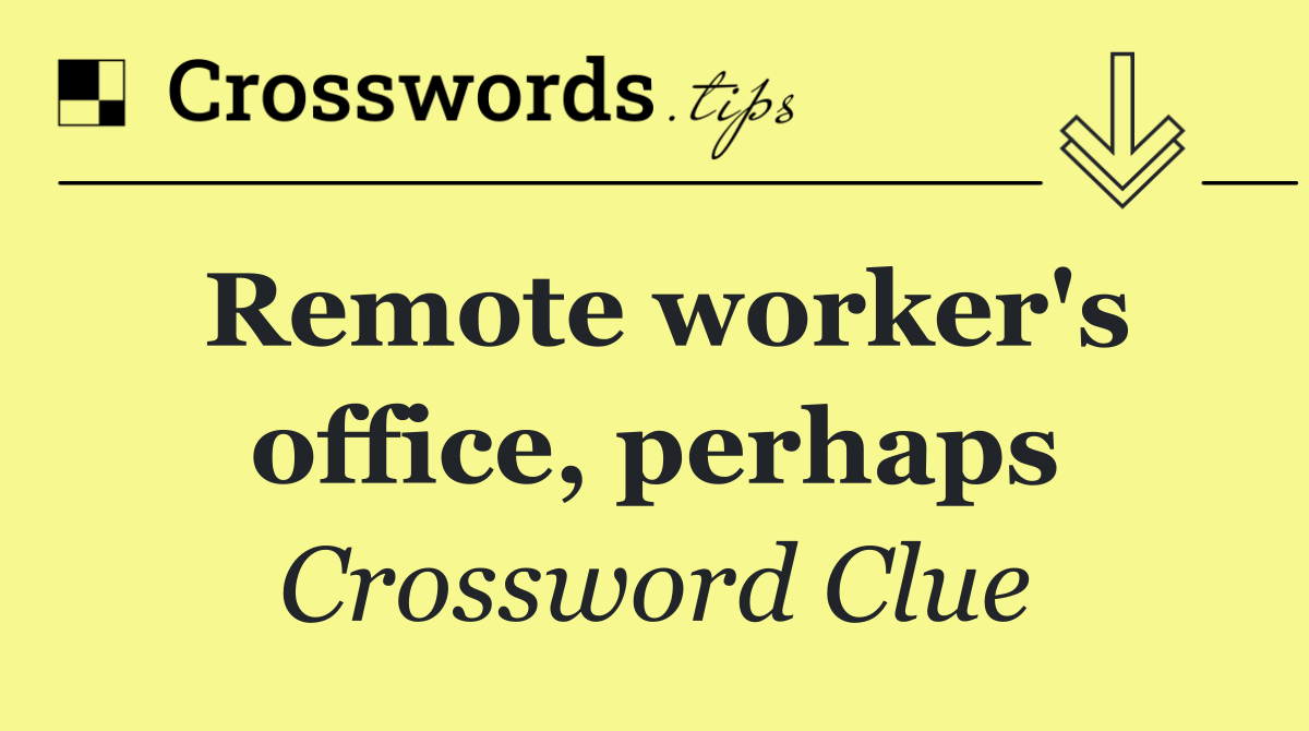 Remote worker's office, perhaps