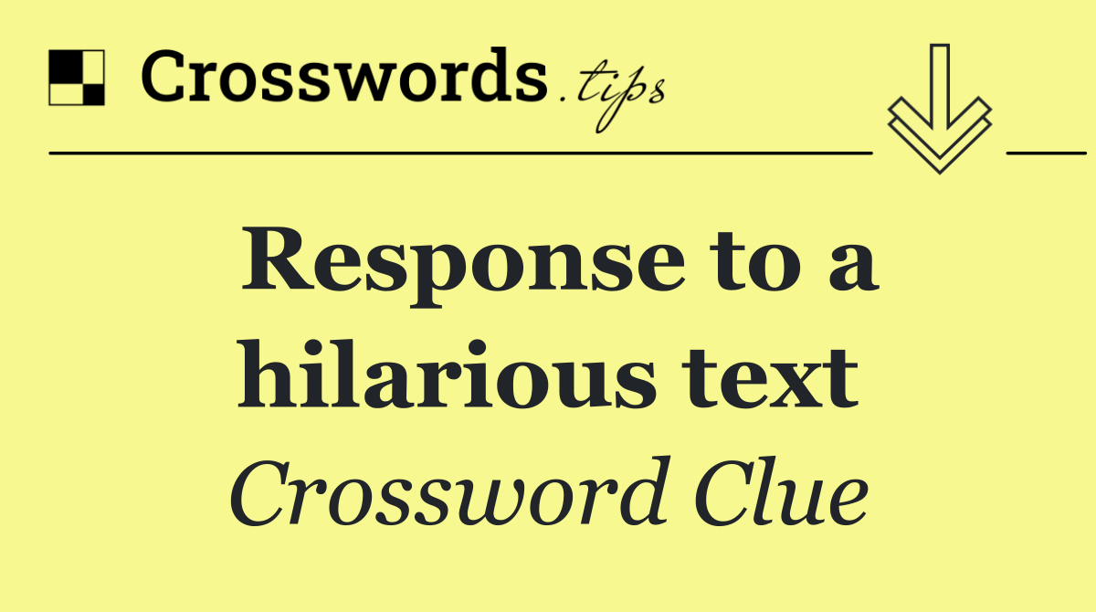 Response to a hilarious text