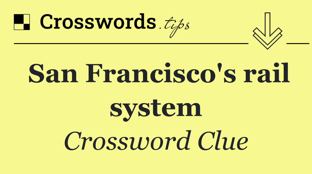 San Francisco's rail system